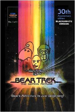 Bear Trek: The Comic Satire of the Motion Picture (of the Musical)
